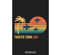 Fighter Town USA Notebook: 6x9 120 Pages, Diary, Matte Finish Cover, Planner, Journal, 6Lined College Ruled Paper