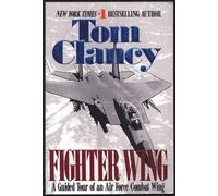 Fighter Wing: A Guided Tour of an Air Force Combat Wing