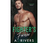Fighter's Forever: 4 (Crown MMA Romance: The Outsiders)