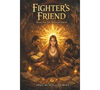 Fighter's Friend: Book Three (The Downer Series)