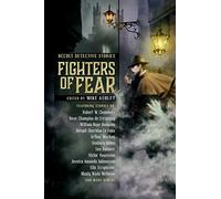 Fighters of Fear: Occult Detective Stories