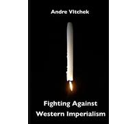 Fighting Against Western Imperialism