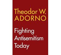 Fighting Antisemitism Today: A Lecture