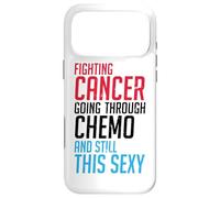 Fighting Cancer Going Through Chemo And Still This Sexy Case for iPhone 17 Pro Max
