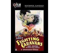 Fighting Caravans (The Film Detective Restored Version)