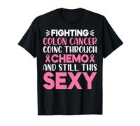 Fighting Colon Cancer Going Through Chemo & Still This Sexy T-Shirt