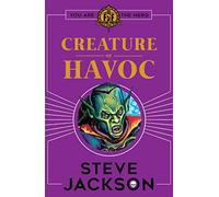 Fighting Fantasy: Creature of Havoc: (Fighting Fantasy)