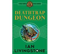 Fighting Fantasy : Deathtrap Dungeon