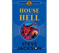Fighting Fantasy: House of Hell: (Fighting Fantasy)