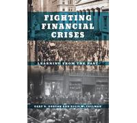 Fighting Financial Crises : Learning from the Past