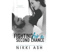Fighting For a Second Chance: A Secret Baby, MMA Romance (Fighting Series)