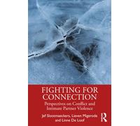 Fighting for Connection: Perspectives on Conflict and Intimate Partner Violence