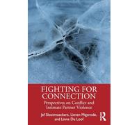 Fighting for Connection: Perspectives on Conflict and Intimate Partner Violence