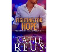 Fighting for Hope (Redemption Harbor Security)