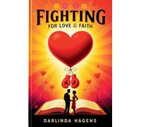 Fighting for Love and Faith: 1