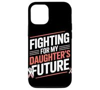 Fighting for My Daughter’s Future Women's Equality Case for iPhone 12/12 Pro