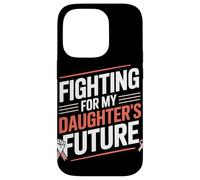 Fighting for My Daughter’s Future Women's Equality Case for iPhone 14 Pro