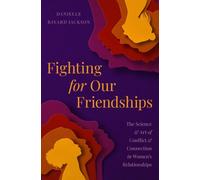 Fighting for Our Friendships by Danielle B Jackson (Hardback Book)