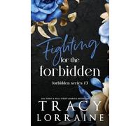 Fighting For The Forbidden: Discreet Edition: A Stepbrother Romance (Forbidden Series Alternate Editions)