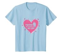 Fighting for The Women We Love Breast Cancer Awareness T-Shirt, Kids, Baby Blue, 6 Years