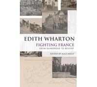 Fighting France: From Dunkerque to Belfort