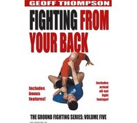 Fighting From Your Back [DVD] [2005]