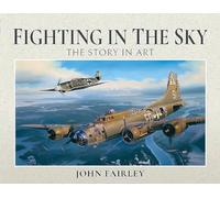 Fighting in the Sky: The Story in Art