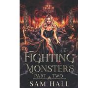 Fighting Monsters Part 2