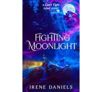 Fighting Moonlight (Can't Fight Love)