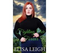 Fighting Our Forever: 3 (Panthera Security)