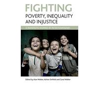 Fighting poverty, inequality and injustice: A manifesto inspired by Peter Townsend