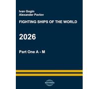 Fighting ships of the world 2026. Part One. A - M