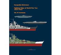 Fighting ships of World War Two 1937 - 1945. Volume IV. Germany.: 4 (Navypedia reference. Fighting ships of World War Two.)