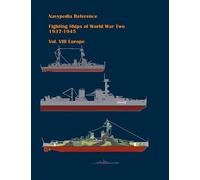 Fighting ships of World War Two 1937 - 1945. Volume VIII. Europe.: 8 (Navypedia reference. Fighting ships of World War Two.)