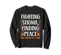 Fighting Stigma Finding Peace Mental Health Awareness Sweatshirt