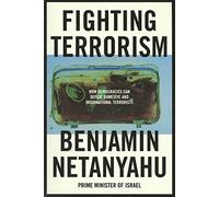 FIGHTING TERRORISM P: How Democracies Can Defeat Domestic and International Terrorists