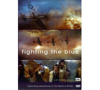 Fighting The Blue: The Battle Of Britain [DVD]