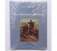 Fighting Them Over: How the Veterans Remembered Gettysburg in the Pages of the National Tribune