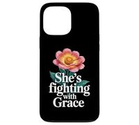Fighting with Grace Inspirational Cancer Warrior Case for iPhone 13 Pro Max