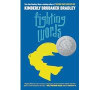 Fighting Words: (Newbery Honor Award Winner)