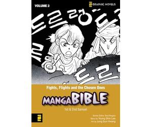 Fights, Flights and the Chosen Ones: First-Second Samuel (Z Graphic Novels / Manga Bible)