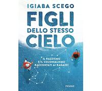 Figli dello stesso cielo.Il colonialismo raccontato ai ragazzi