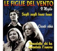Figlie Del Vento - Il Meglio