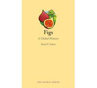 Figs : A Global History