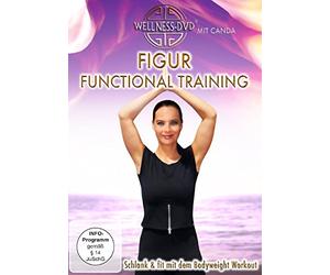 Figur Functional Training - Schlank & fit mit dem Bodyweight Workout: Deutsch für Hörgeschädigte