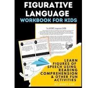 Figurative language workbook for kids: Learn Figures of speech using task cards, reading comprehension & other FUN activities!
