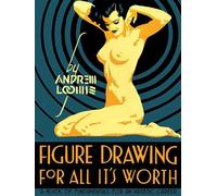 Figure Drawing for All it's Worth