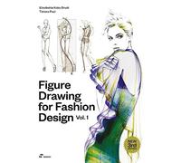 Figure Drawing for Fashion Design, Vol. 1 - Paperback NEW Drudi, Elisabet 01/05/