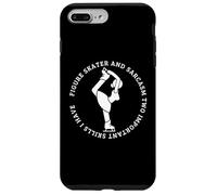 Figure Skater and Sarcasm Women Funny Ice Skating Case for iPhone 7 Plus/8 Plus