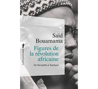 Figures de la révolution africaine (Poches essais)